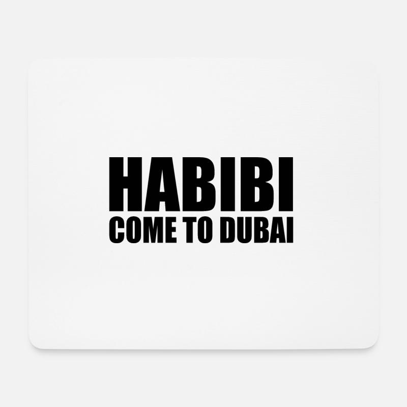 habibi come to dubai - Mousepad (Querformat) - Weiß