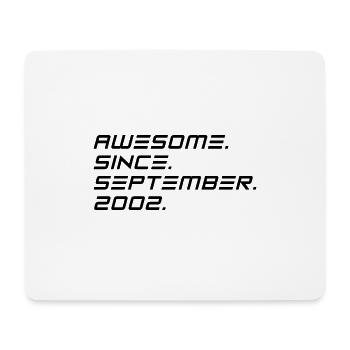 September 2002 - 20. Geburtstag Geschenk. Awesome. - Mousepad (Querformat) - Weiß - Vorne