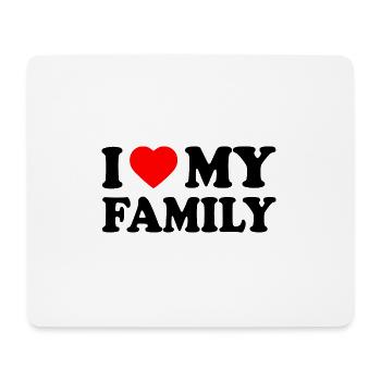 I love my family - Mousepad (Querformat) - Weiß - Vorne