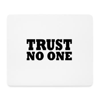 Trust no one - Tapis de souris (format paysage) - blanc - Devant