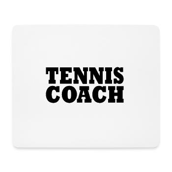 Tennis coach - Mouse Pad (horizontal) - white - Front