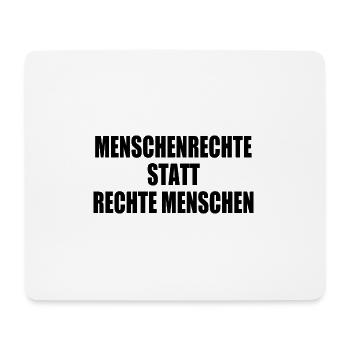 menschenrechte statt rechte menschen - Mousepad (Querformat) - Weiß - Vorne
