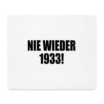Never again 1933 - Mouse Pad (horizontal) - white - Front