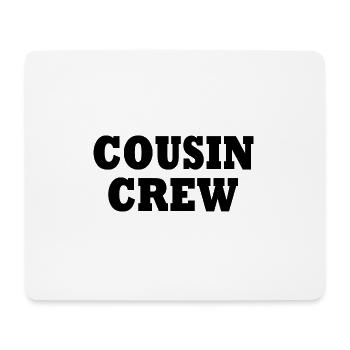 cousin crew - Mousepad (Querformat) - Weiß - Vorne