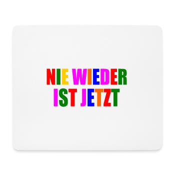 Nie wieder ist jetzt - Mousepad (Querformat) - Weiß - Vorne
