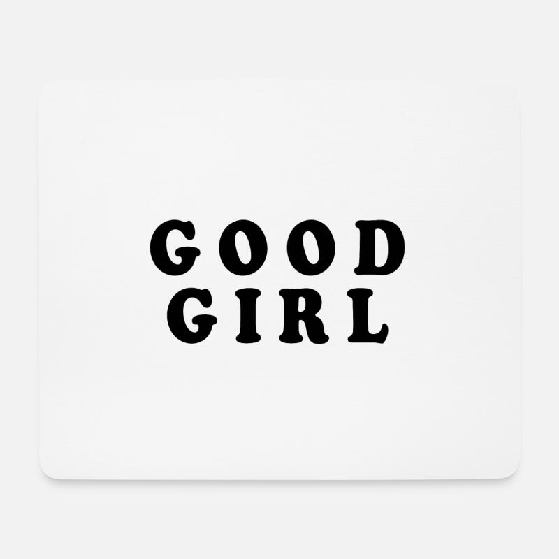 Good girl - Mousepad (Querformat) - Weiß