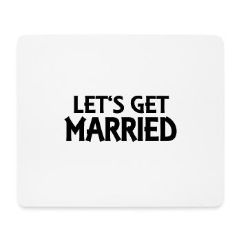 Let's get married - Mouse Pad (horizontal) - white - Front
