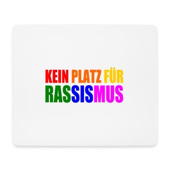 kein platz für rassismus - Mousepad (Querformat) - Weiß - Vorne