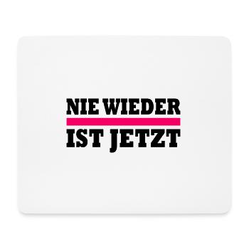 Nie wieder ist jetzt - Mousepad (Querformat) - Weiß - Vorne