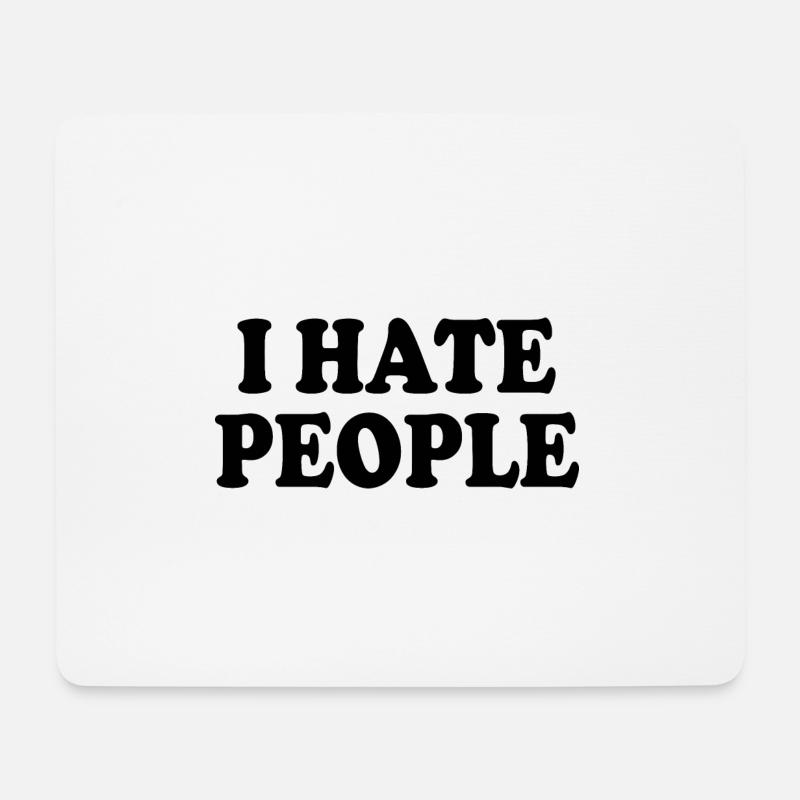 I hate people - Mousepad (Querformat) - Weiß