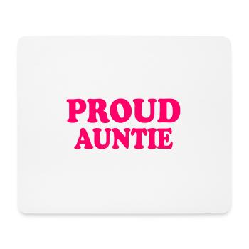 Proud auntie - Mouse Pad (horizontal) - white - Front
