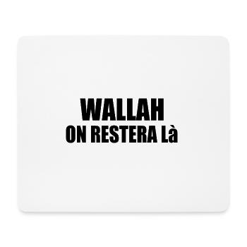 Wallah wird es dabei belassen - Mousepad (Querformat) - Weiß - Vorne