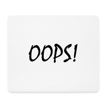 Oops - Mousepad (Querformat) - Weiß - Vorne