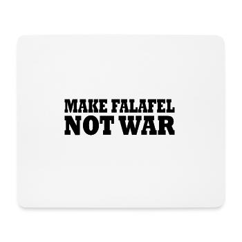 Make falafel not war - Mouse Pad (horizontal) - white - Front