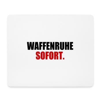 waffenruhe sofort - Mousepad (Querformat) - Weiß - Vorne