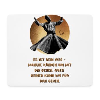 Es ist dein Weg. Zitat - Mousepad (Querformat) - Weiß - Vorne