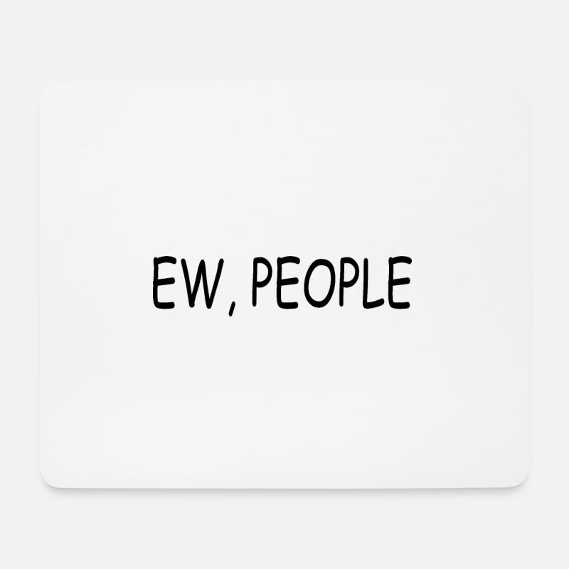 ew people - Mousepad (Querformat) - Weiß