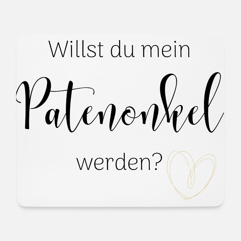Willst du mein Patenonkel werden - Mousepad (Querformat) - Weiß