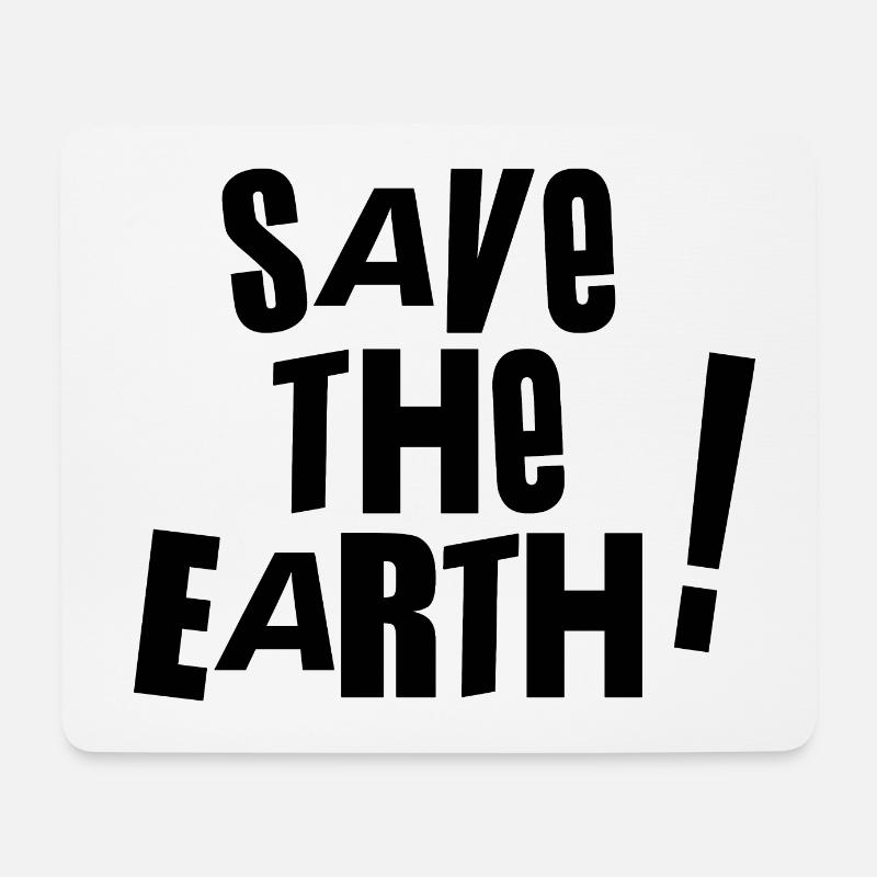 Save the earth - Mousepad (Querformat) - Weiß