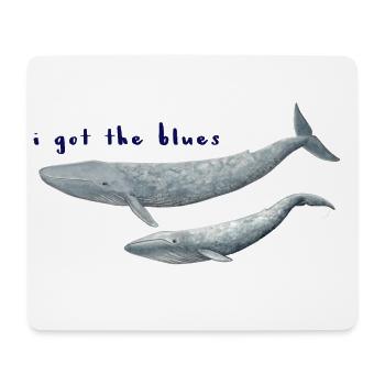 I got the blues whales - whales. baleines - Mouse Pad (horizontal) - white - Front