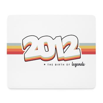 2012 the birth of legends - Mouse Pad (horizontal) - white - Front