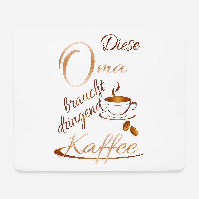 Oma braucht dringend Kaffee - Mousepad (Querformat) - Weiß