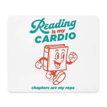 Reading is my Cardio - Mouse Pad (horizontal) - white - Front