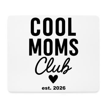 Cool Moms Club 2026 – Für werdende/ neue Mamas - Mousepad (Querformat) - Weiß - Vorne