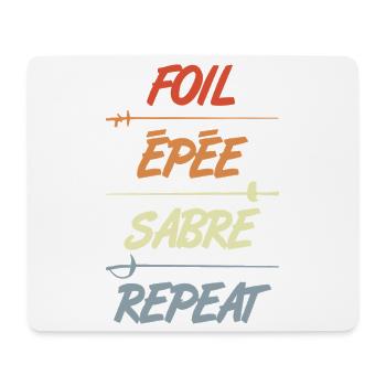 Foil Epee Sabre Repetition - Mouse Pad (horizontal) - white - Front