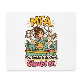 MFA Da Dokta is da Chef - Mousepad (Querformat) - Weiß - Vorne