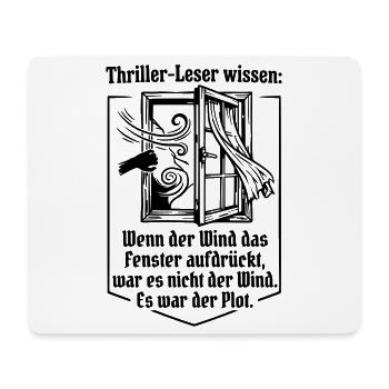 Thriller-Leser wissen: Es war der Plot - Mousepad (Querformat) - Weiß - Vorne