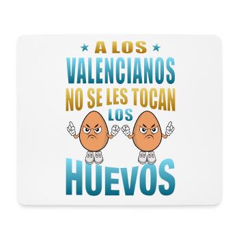 Die Valencianer rühren ihre Eier nicht an. - Mousepad (Querformat) - Weiß - Vorne