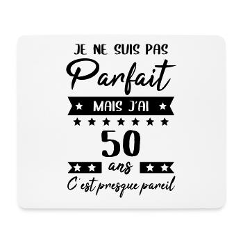 Anniversaire 50 ans - Pas parfait mais j'ai 50 ans - Tapis de souris (format paysage) - blanc - Devant