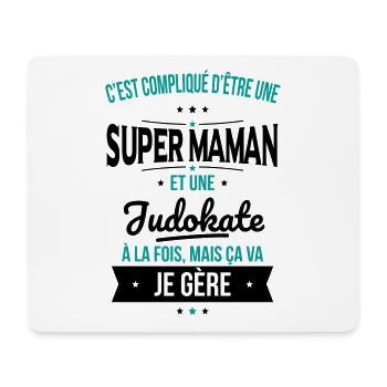 Compliqué d'être une super maman et une judokate - Tapis de souris (format paysage) - blanc - Devant