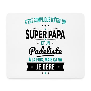 Compliqué d'être un super papa et un padeliste - Tapis de souris (format paysage) - blanc - Devant