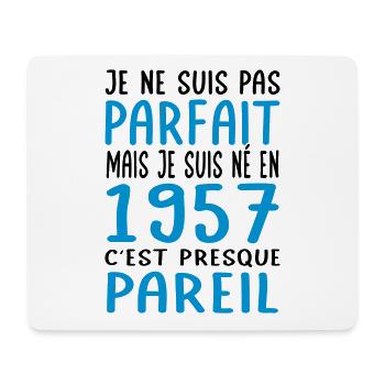 Anniversaire 65 ans - Pas parfait mais né en 1957 - Tapis de souris (format paysage) - blanc - Devant