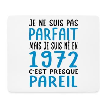 Anniversaire 50 ans - Pas parfait mais né en 1972 - Tapis de souris (format paysage) - blanc - Devant