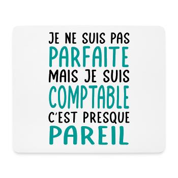 Je ne suis pas parfaite mais je suis comptable - Tapis de souris (format paysage) - blanc - Devant