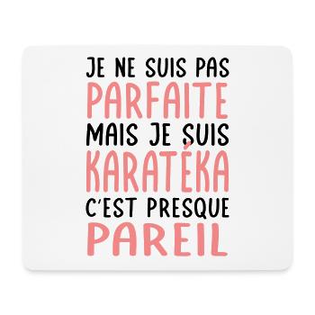 Je ne suis pas parfaite mais je suis karatéka - Tapis de souris (format paysage) - blanc - Devant