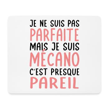 Je ne suis pas parfaite mais je suis mécano - Tapis de souris (format paysage) - blanc - Devant
