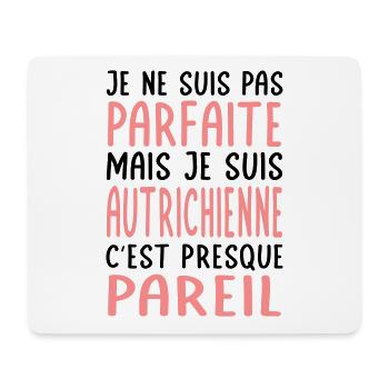Je ne suis pas parfaite mais je suis Autrichienne - Tapis de souris (format paysage) - blanc - Devant