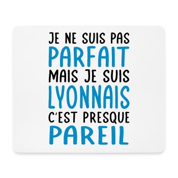 Je ne suis pas parfait mais je suis Lyonnais - Tapis de souris (format paysage) - blanc - Devant