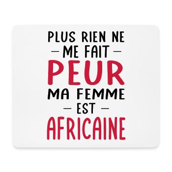 Rien ne me fait peur ma femme est Africaine - Tapis de souris (format paysage) - blanc - Devant