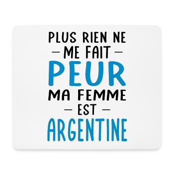 Rien ne me fait peur ma femme est Argentine - Tapis de souris (format paysage) - blanc - Devant