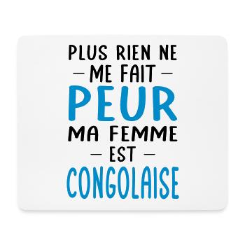 Rien ne me fait peur ma femme est Congolaise - Tapis de souris (format paysage) - blanc - Devant