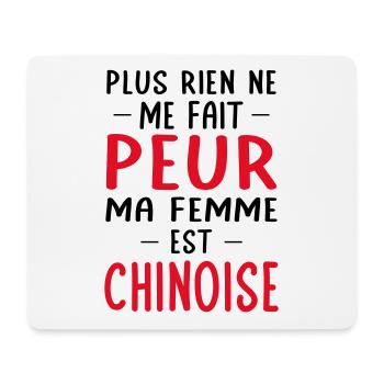 Rien ne me fait peur ma femme est Chinoise - Tapis de souris (format paysage) - blanc - Devant