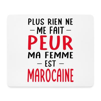 Rien ne me fait peur ma femme est Marocaine - Tapis de souris (format paysage) - blanc - Devant