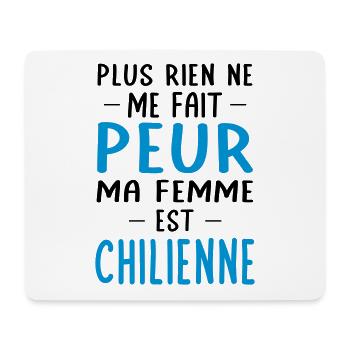Rien ne me fait peur ma femme est Chilienne - Tapis de souris (format paysage) - blanc - Devant
