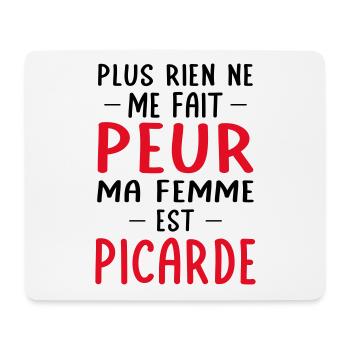 Rien ne me fait peur ma femme est Picarde - Tapis de souris (format paysage) - blanc - Devant