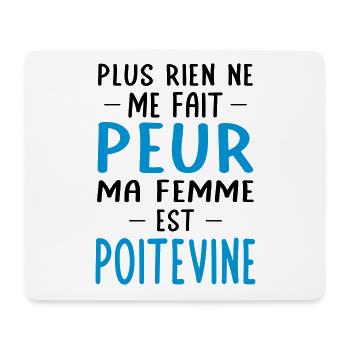 Rien ne me fait peur ma femme est Poitevine - Tapis de souris (format paysage) - blanc - Devant